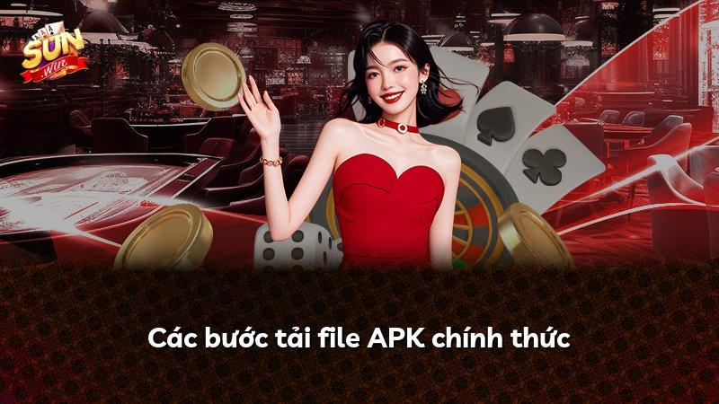 Các bước tải file APK chính thức