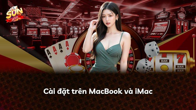 Cài đặt trên MacBook và iMac