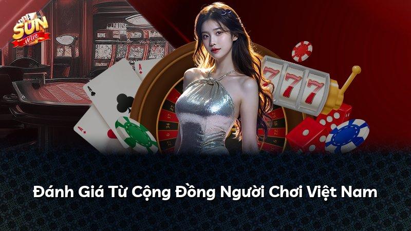 Đánh Giá Từ Cộng Đồng Người Chơi Việt Nam