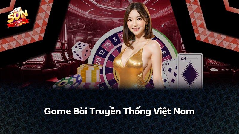 Game Bài Truyền Thống Việt Nam