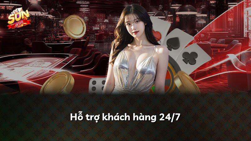 Hỗ trợ khách hàng 24/7