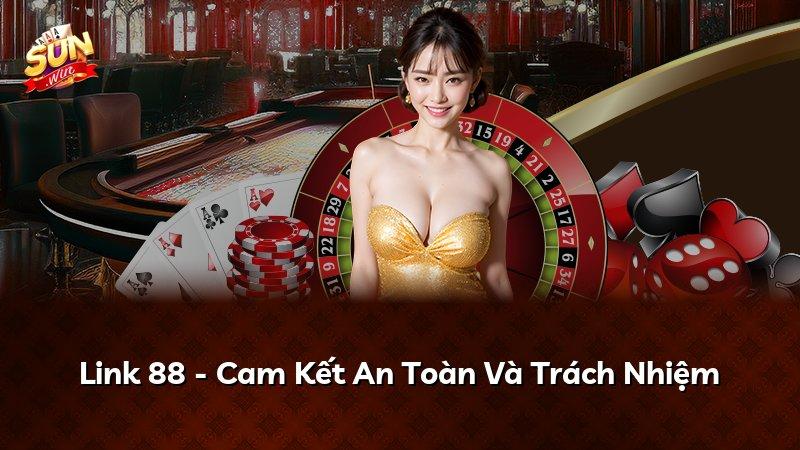 Link 88 - Cam Kết An Toàn Và Trách Nhiệm