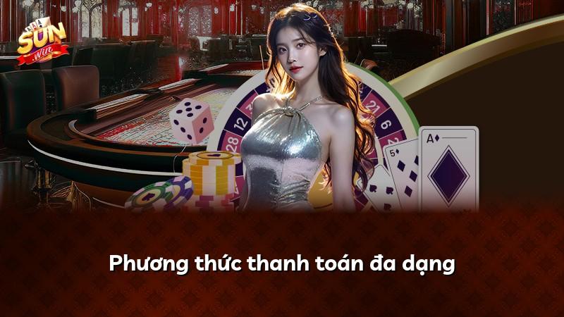 Phương thức thanh toán đa dạng