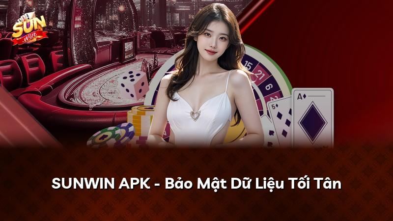 SUNWIN APK - Bảo Mật Dữ Liệu Tối Tân