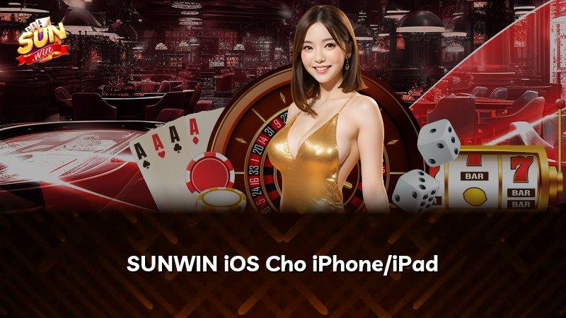 SUNWIN iOS Cho iPhone/iPad
