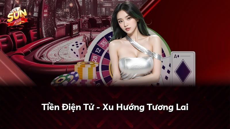 Tiền Điện Tử - Xu Hướng Tương Lai