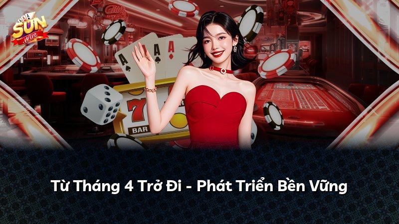 Từ Tháng 4 Trở Đi - Phát Triển Bền Vững